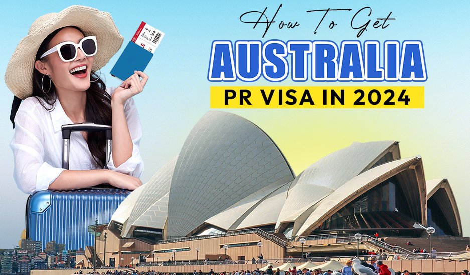 How To Get Australia PR Visa